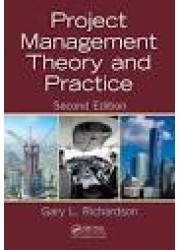 Project Management Theory and Practice, 2nd Edition
